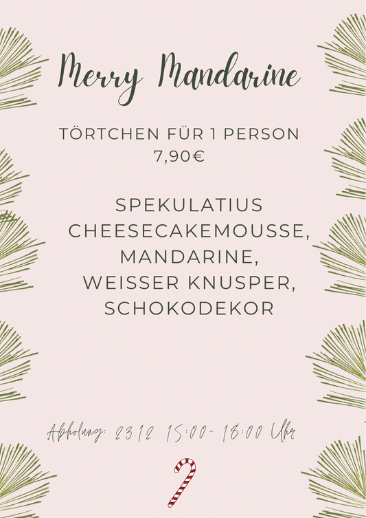 TÖRTCHEN / MERRY MANDARINE